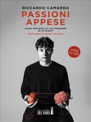 cover image of Passioni appese. Come trovare la tua passione in 10 minuti